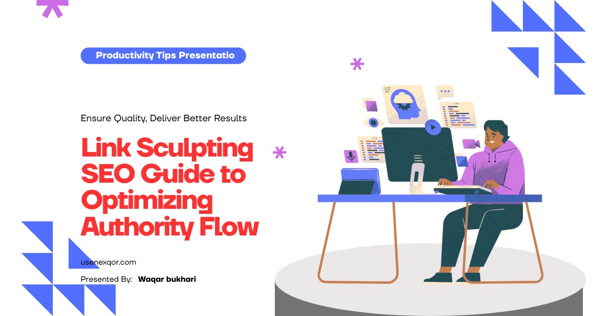 Link Sculpting SEO Guide to Optimizing Authority Flow