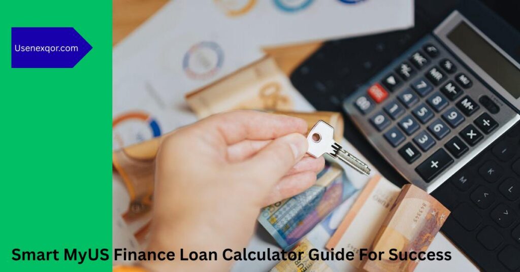 MyUS Finance Loan Calculator interface showing monthly payment results